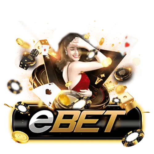 Ebet คาสิโนออนไลน์ เว็บตรงที่คุณวางใจได้
